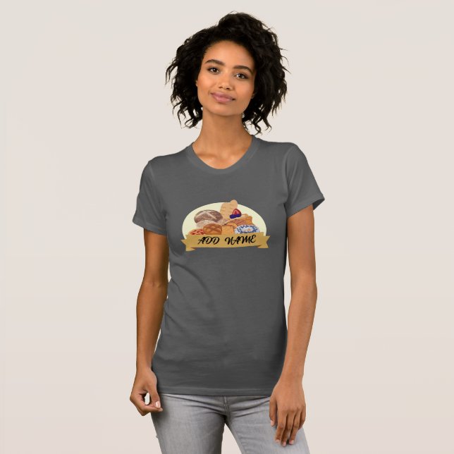 Modern dessert Bread baking bakery custom name T-Shirt (Front Full)