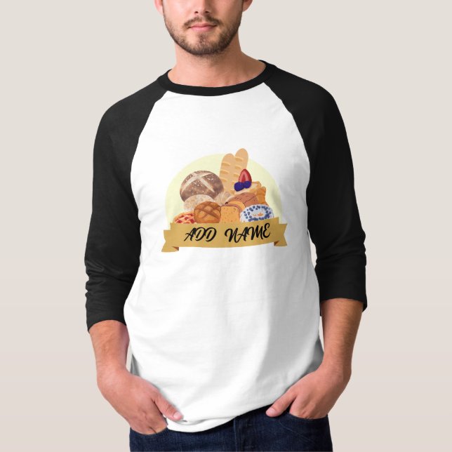 Modern dessert Bread baking bakery custom name T-Shirt (Front)