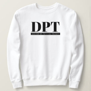 Modern DPT Doctor of Physical Therapy Sweatshirt