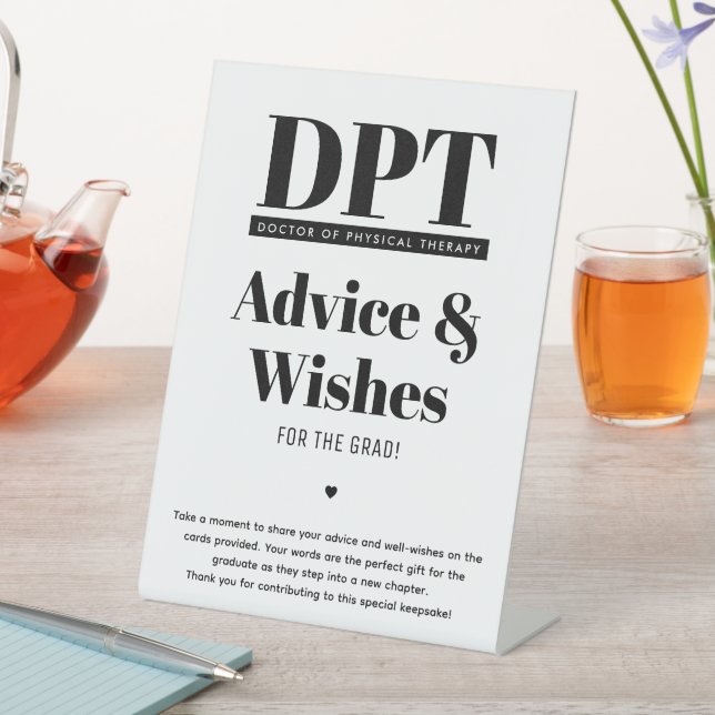 Modern DPT Graduation Party Advice & Wishes  Pedestal Sign (In SItu)