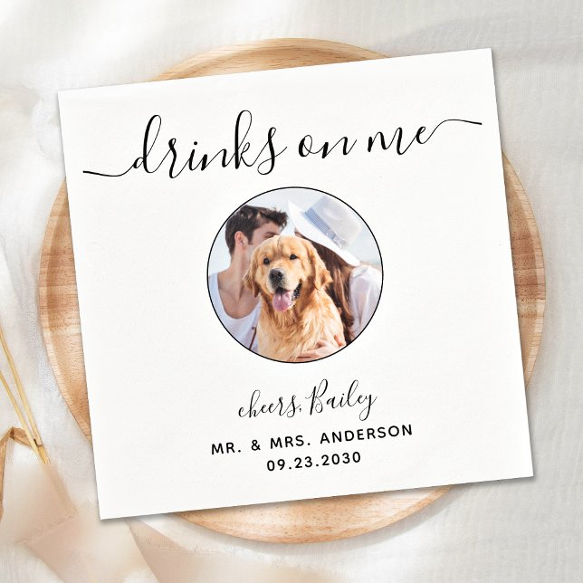 Modern Drinks On Me Custom Photo Pet Wedding  Napkin (Creator Uploaded)