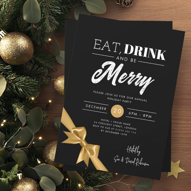 Modern Eat, Drink Be Merry Xmas Gold Ribbon Black Invitation (Creator Uploaded)