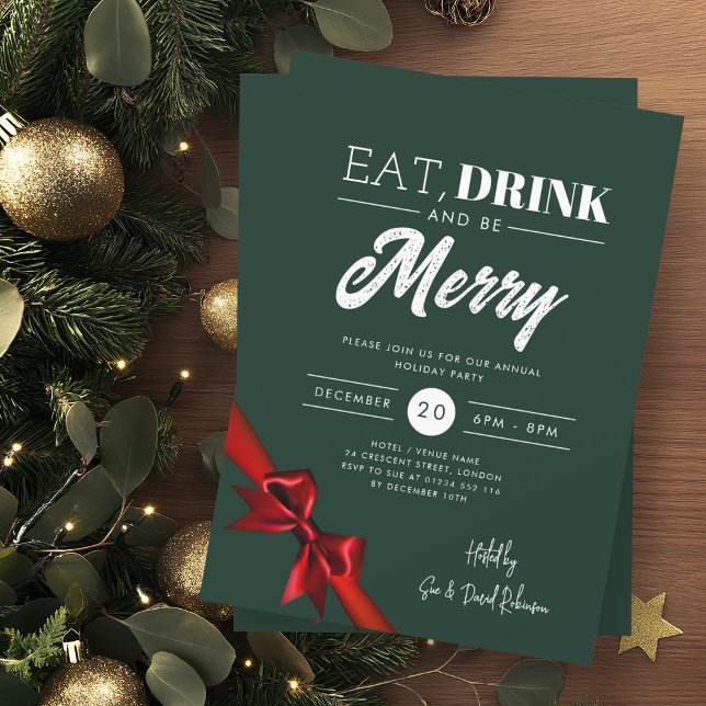 Modern Eat, Drink Be Merry Xmas Red Ribbon Green Invitation (Creator Uploaded)