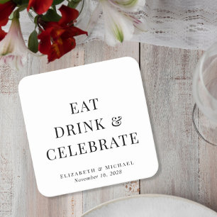 Modern Eat Drink Celebrate Wedding Square Paper Coaster