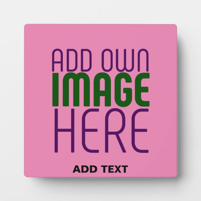 MODERN EDITABLE CUTE HOT PINK IMAGE TEXT TEMPLATE PLAQUE (Front)