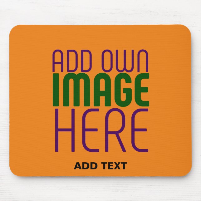 MODERN EDITABLE DARK ORANGE IMAGE TEXT TEMPLATE MOUSE PAD (Front)