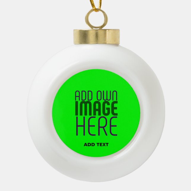  MODERN EDITABLE NEON GREEN IMAGE TEXT TEMPLATE CERAMIC BALL CHRISTMAS ORNAMENT (Front)