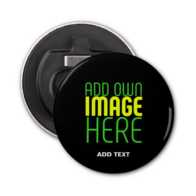 MODERN EDITABLE SIMPLE BLACK IMAGE TEXT TEMPLATE BOTTLE OPENER (Front)