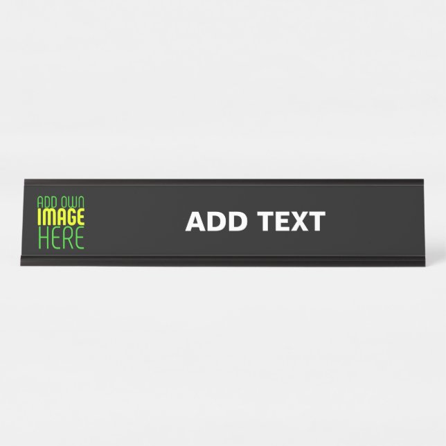 MODERN EDITABLE SIMPLE BLACK IMAGE TEXT TEMPLATE DESK NAME PLATE (Front)