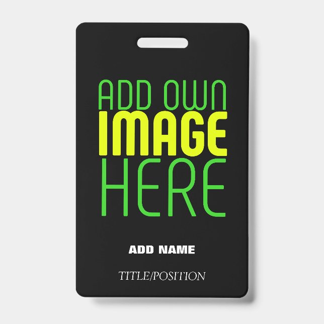 MODERN EDITABLE SIMPLE BLACK IMAGE TEXT TEMPLATE ID BADGE (Front)