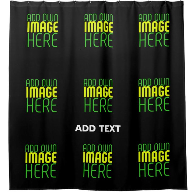 MODERN EDITABLE SIMPLE BLACK IMAGE TEXT TEMPLATE SHOWER CURTAIN (Front)