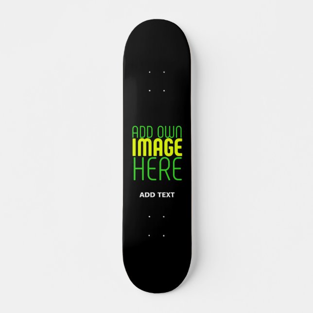 MODERN EDITABLE SIMPLE BLACK IMAGE TEXT TEMPLATE SKATEBOARD (Front)