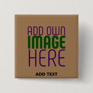 MODERN EDITABLE SIMPLE BROWN IMAGE TEXT TEMPLATE 15 CM SQUARE BADGE