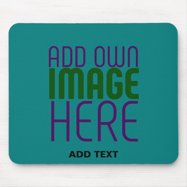 MODERN EDITABLE TEAL GREEN IMAGE TEXT TEMPLATE MOUSE PAD (Front)