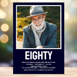 Modern EIGHTY Photo 80th Birthday Party Invitation<br><div class="desc">This modern men's 80th Birthday Bold Type Photo Invitation is perfect for celebrating the man in your life who's turning eighty. The word "eighty" is in a fabulous bold cap font in white on navy blue. You choose the photo which makes this invitation unique to your guest of honour. The...</div>