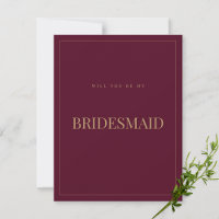 Modern & Elegant Burgundy Bridesmaid Proposal Card