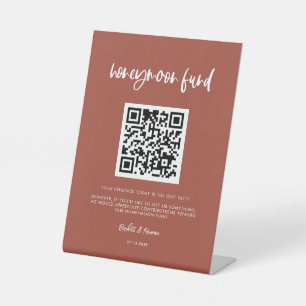 Modern elegant burnt brick Honeymoon fund QR code Pedestal Sign