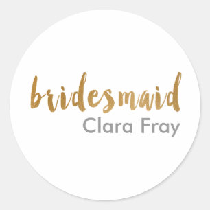 modern elegant faux gold bridesmaid text classic round sticker