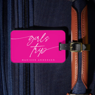 Modern Elegant Girls Trip Script Typography Pink Luggage Tag