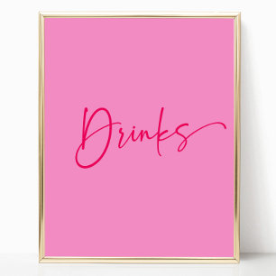 Modern Elegant Hot Pink Drinks Party Sign