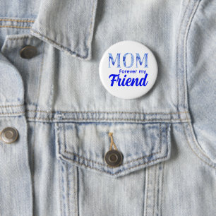 Modern Elegant Mother’s Day Forever Friend 6 Cm Round Badge
