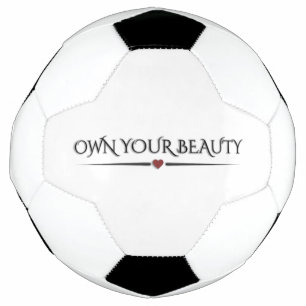 Modern Elegant "Own Your Beauty" Chic Pickleball Soccer Ball