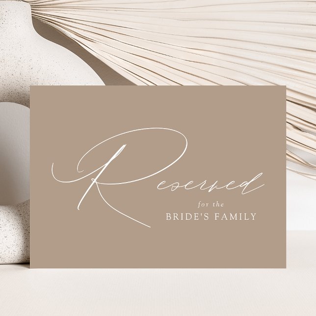 Modern Elegant Script Taupe Wedding Reserved Sign (Creator Uploaded)