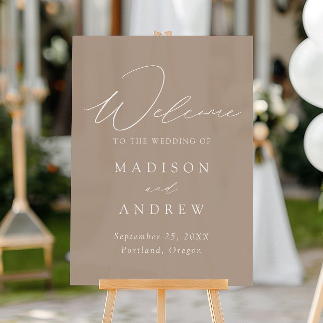 Modern Elegant Script Taupe Wedding Welcome Acrylic Sign (Creator Uploaded)