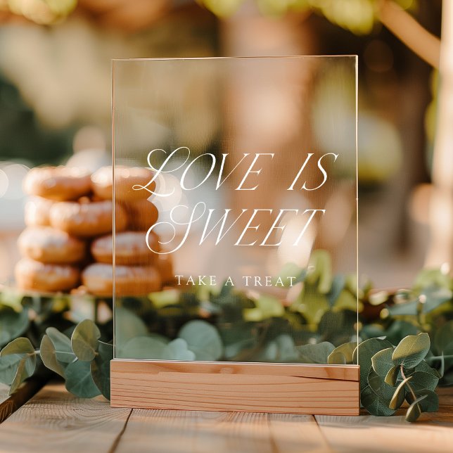 Modern Elegant Typography Love is Sweet Acrylic Sign (This sign does not come with a stand. Zazzle offers a wood block stand for an additional charge.)