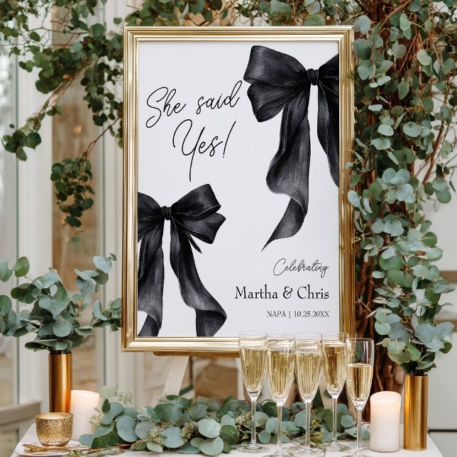 Modern Engagement She Said Yes Coquette Black Bow Poster (Modern Engagement She Said Yes Coquette Black Bow Poster)