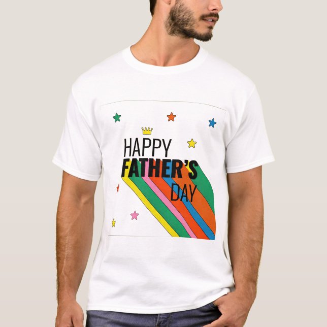 Modern Father's Day Celebration Shirt  ("A bright and festive Father's Day T-Shirt")