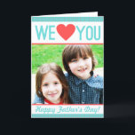 Modern Father's Day Photo Card<br><div class="desc">Father's Day photo card features "We love you" and "Happy Father's Day!" with a customisable sample image in a blue,  coral,  and white colour scheme.</div>