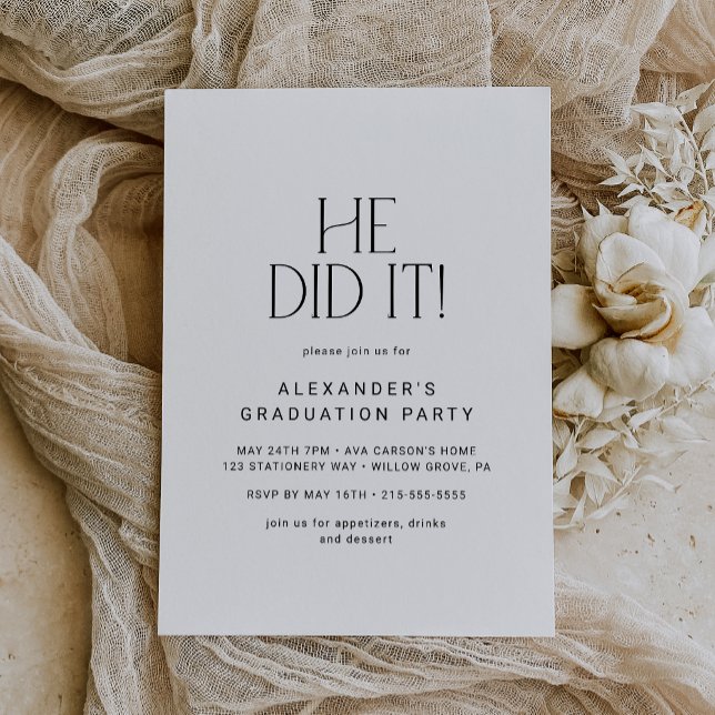 Modern Fete | Minimal He Did It Graduation Party Invitation (Creator Uploaded)