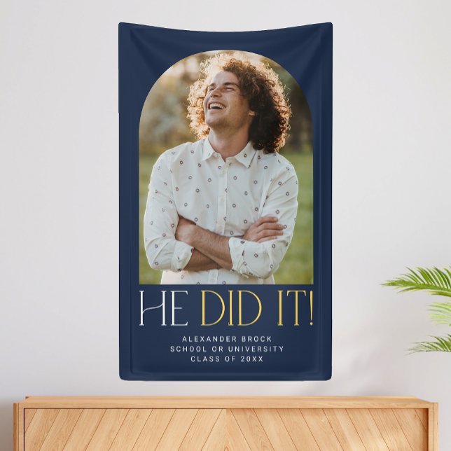 Modern Fete Navy Gold He Did It Photo Graduation Banner (Creator Uploaded)