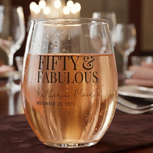 Modern Fifty and Fabulous Bold 50th Birthday Party Stemless Wine Glass (Creator Uploaded)