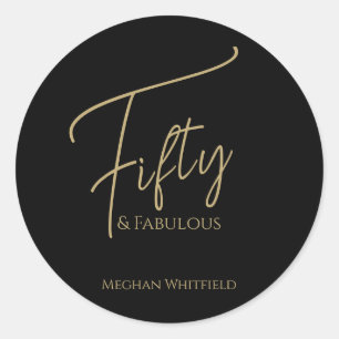Modern Fifty and Fabulous Script 50th Birthday Classic Round Sticker