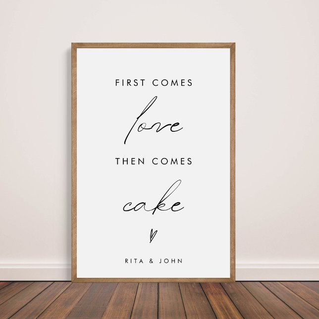 Modern First Come Love Then Cake Wedding Cake Sign (Creator Uploaded)