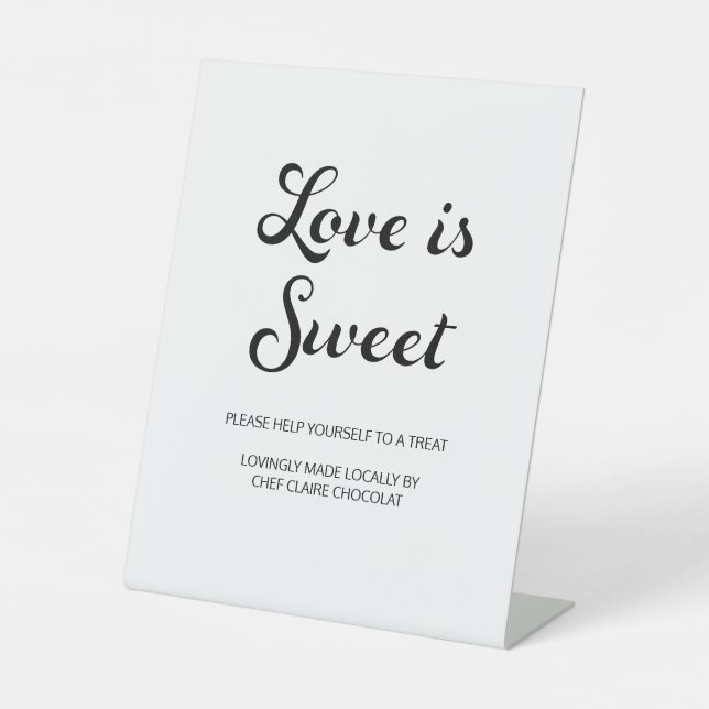 Modern Flair Script Love is Sweet White Wedding Pedestal Sign (Front)