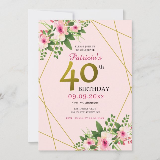 Modern Floral Pink And Gold 40th Birthday Invitation (Front)