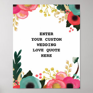 Modern Floral Wedding Love Quote  Poster