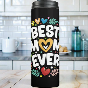 modern flowers best mum ever thermal tumbler