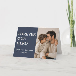 Modern forever our hero Photo Card - Father's day