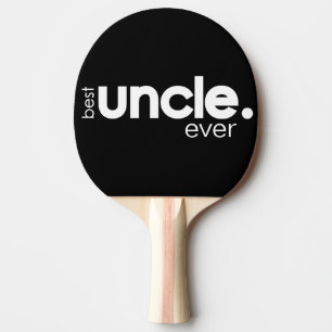 Modern Fun Best Uncle Ever Ping Pong Paddle