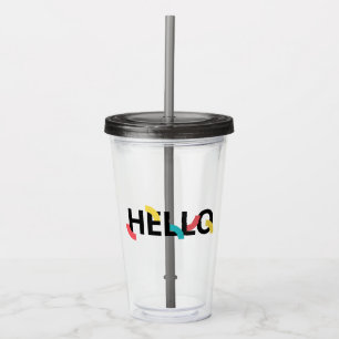Modern, fun, playful, colourful design of Hello Acrylic Tumbler