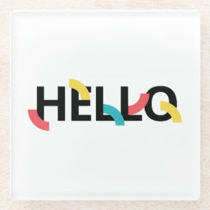 Modern, fun, playful, colourful design of Hello Glass Coaster