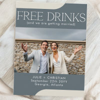 Modern funny Free Drinks Wedding Save the date