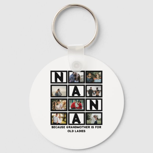 Modern Funny Grandmother Cute Nana 8 Photo Collage Key Ring (Front)