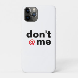 Modern Funny Saying Don't @ Me Black Red Case-Mate iPhone Case