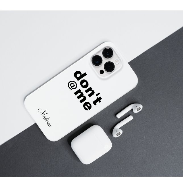 Modern Funny Saying Don't @ Me pink Custom Name Ca Case-Mate iPhone Case (Modern custom name iphone cover)