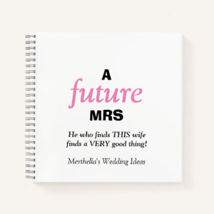 Modern FUTURE MRS Christian Wedding Ideas Notebook